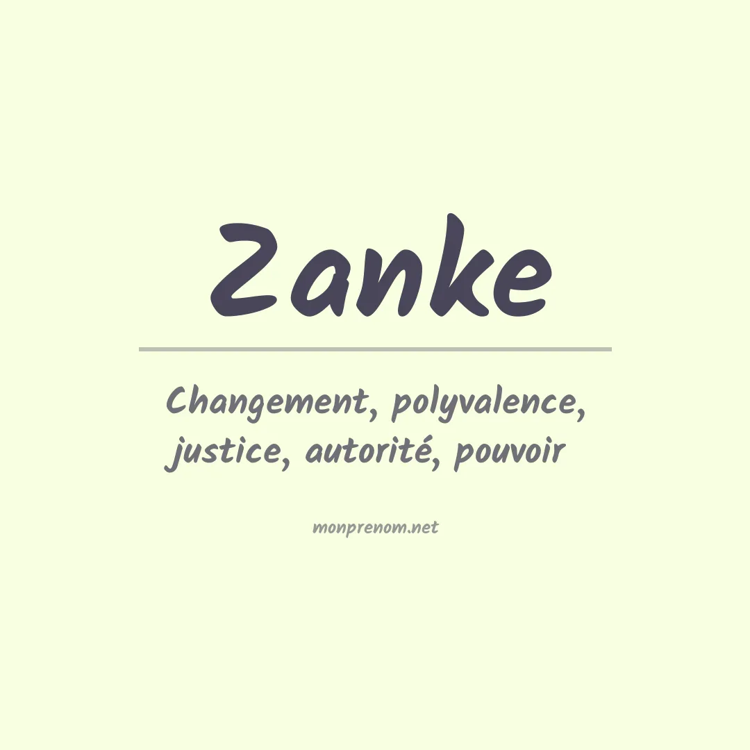 Signification du prénom Zanke
