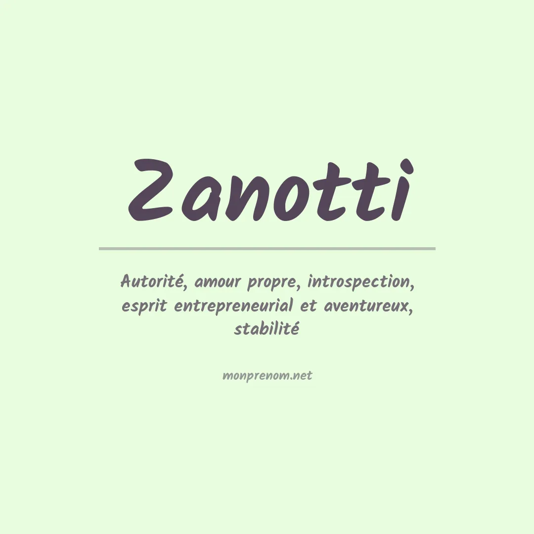 Signification du prénom Zanotti