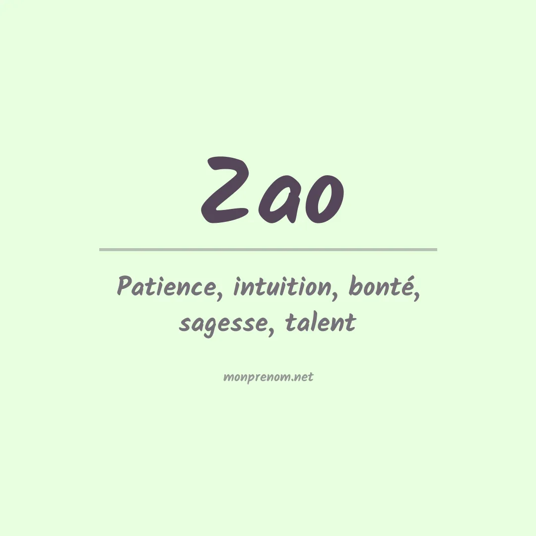 Signification du prénom Zao