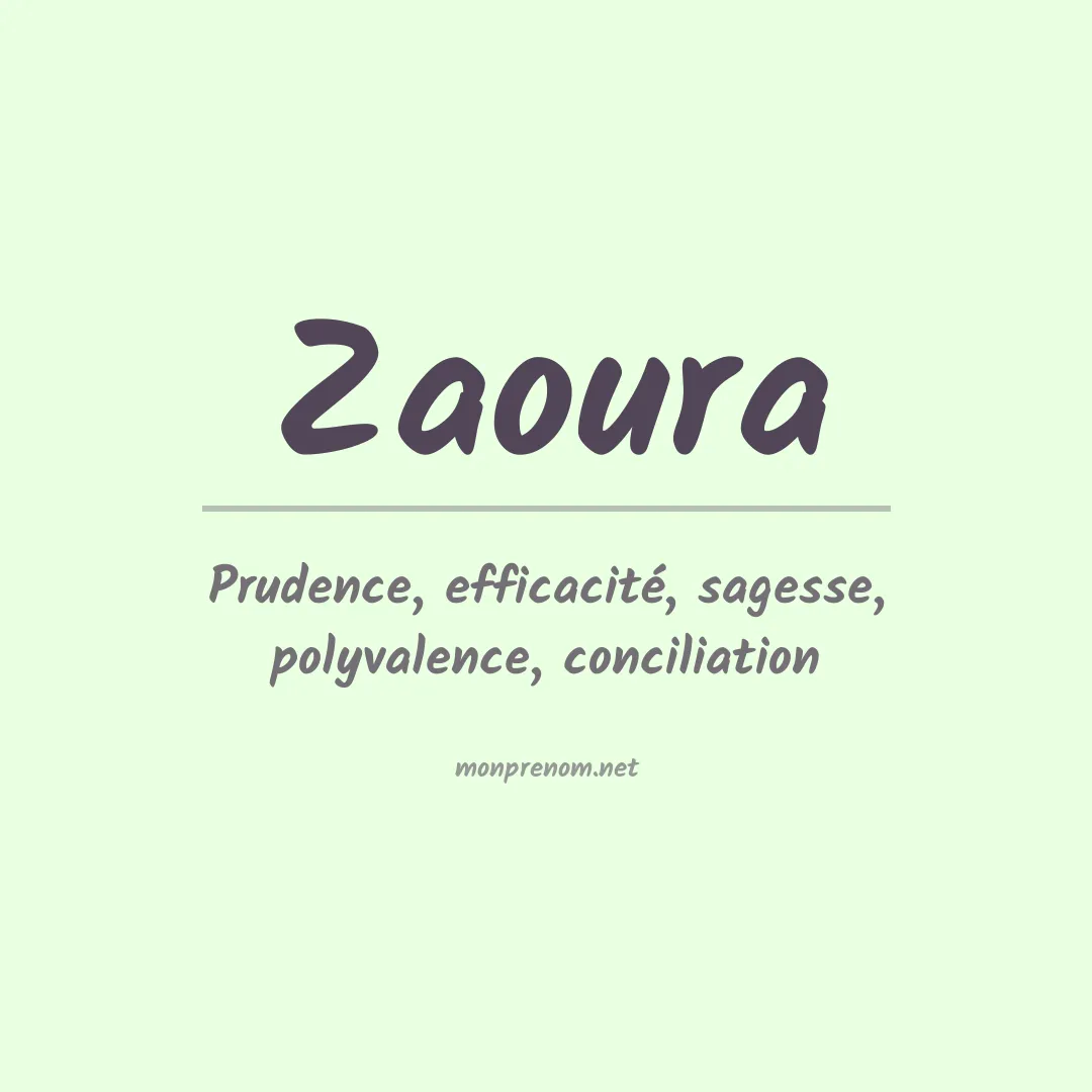 Signification du prénom Zaoura