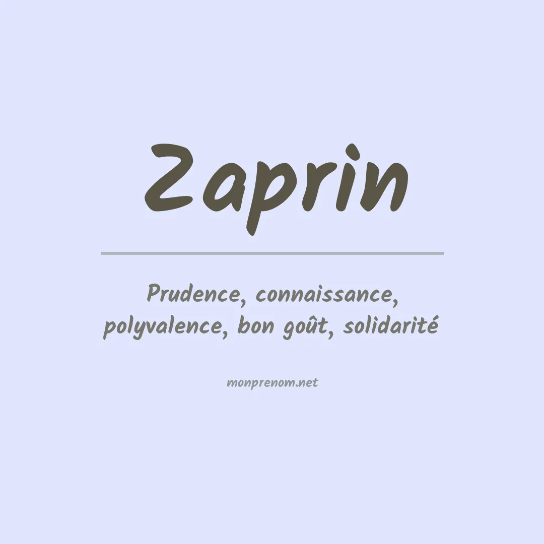 Signification du prénom Zaprin
