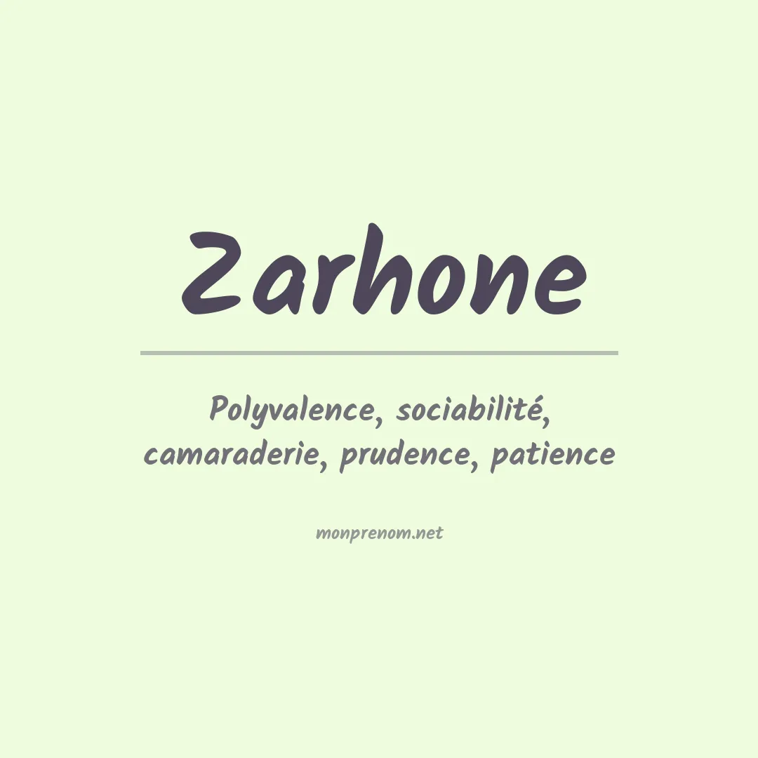 Signification du prénom Zarhone