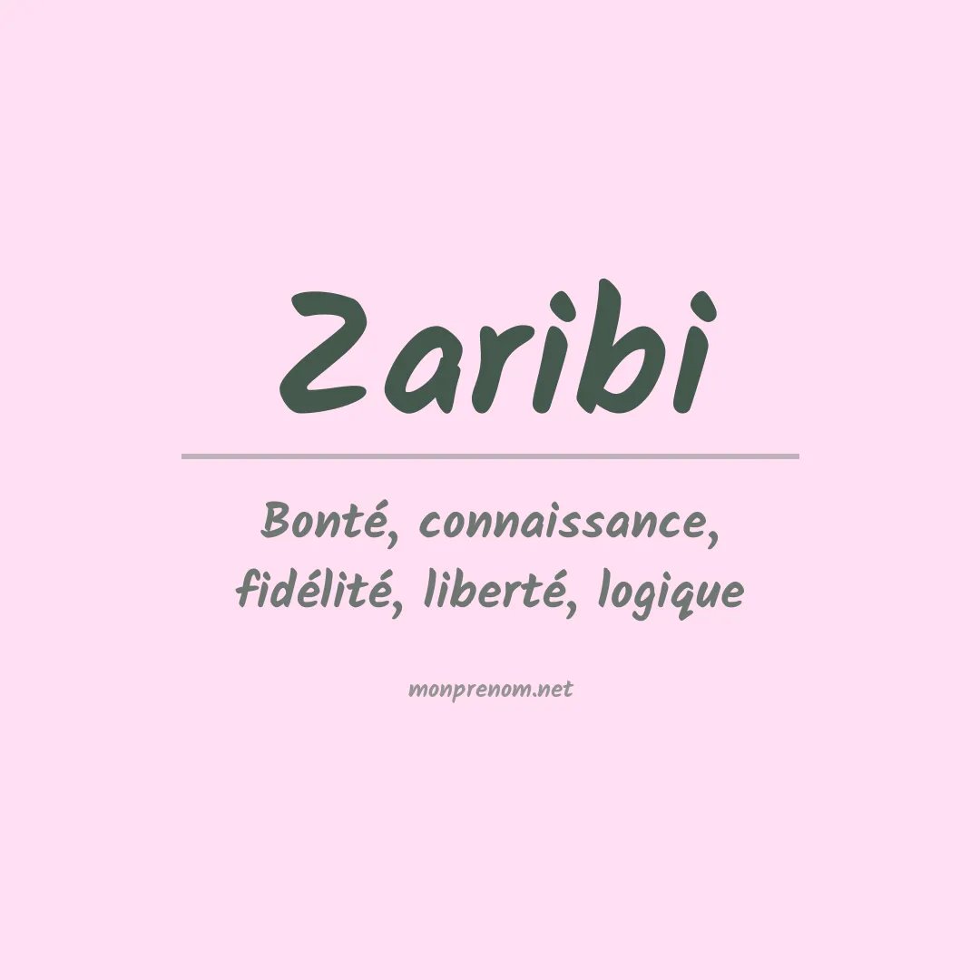Signification du prénom Zaribi