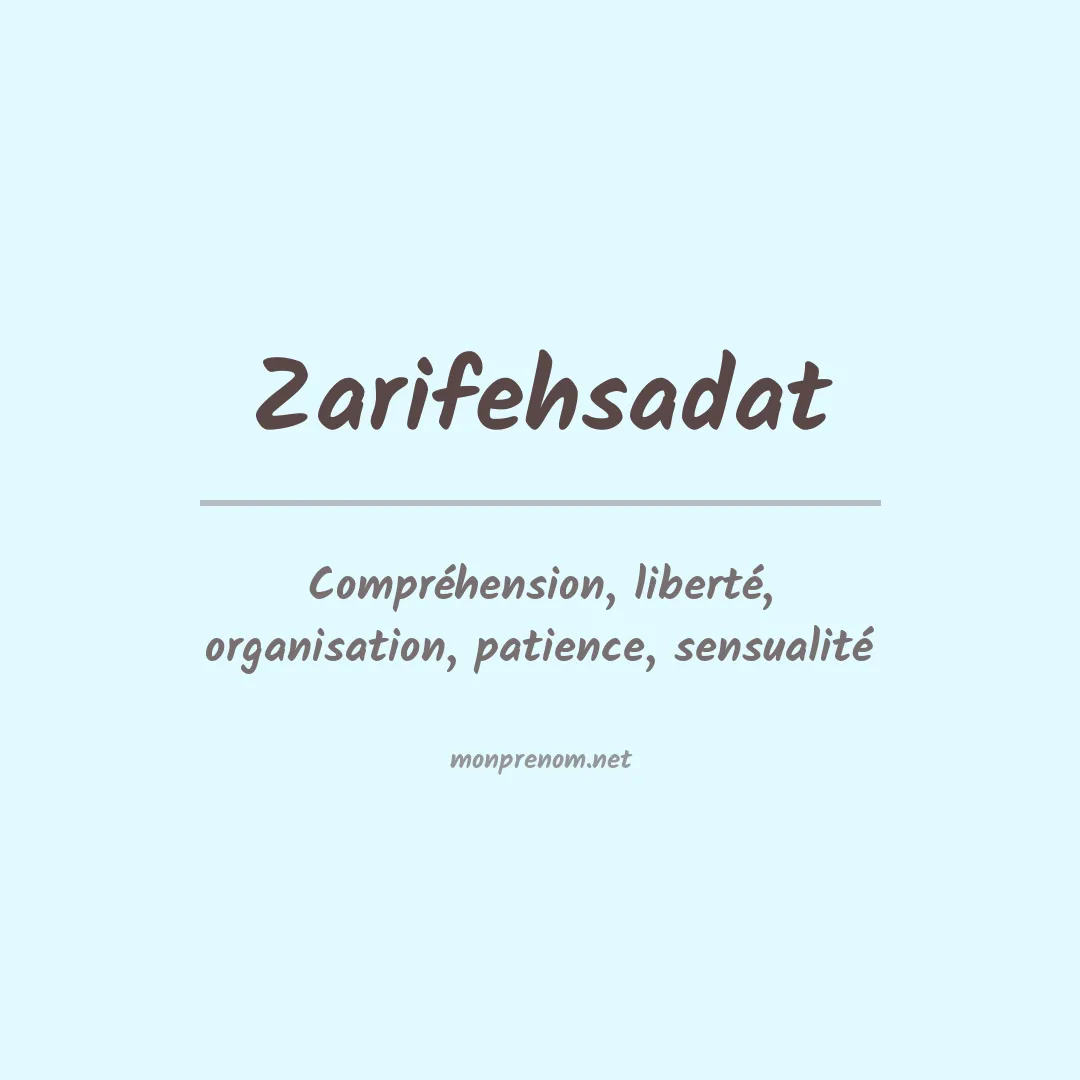Signification du prénom Zarifehsadat