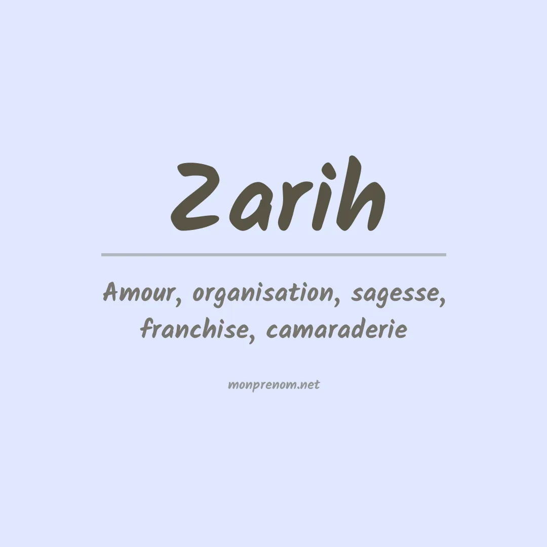 Signification du prénom Zarih