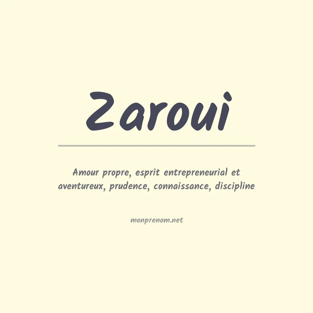 Signification du prénom Zaroui