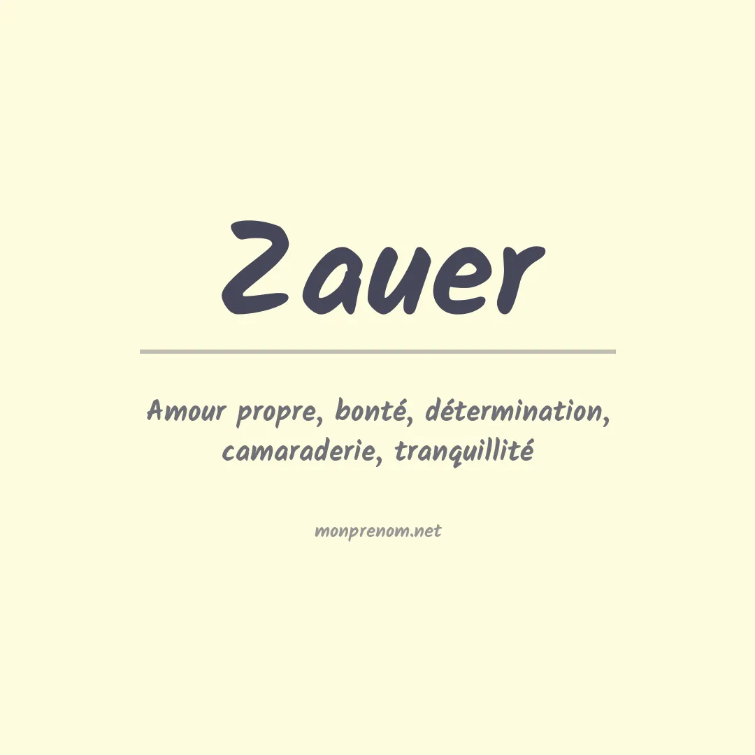 Signification du prénom Zauer