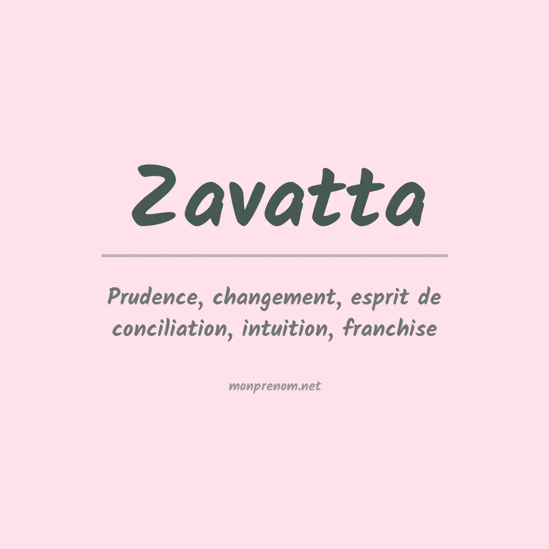 Signification du prénom Zavatta