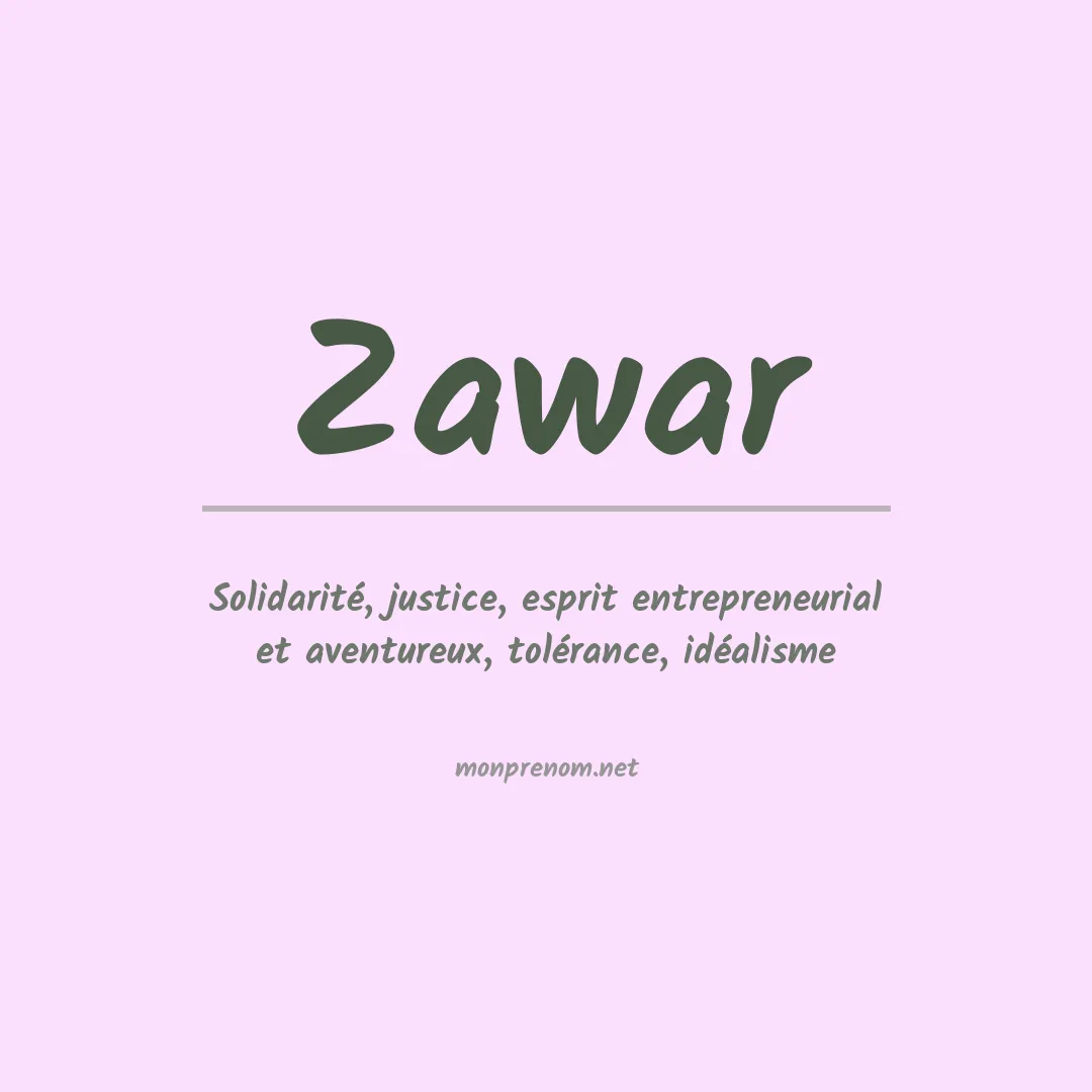 Signification du prénom Zawar
