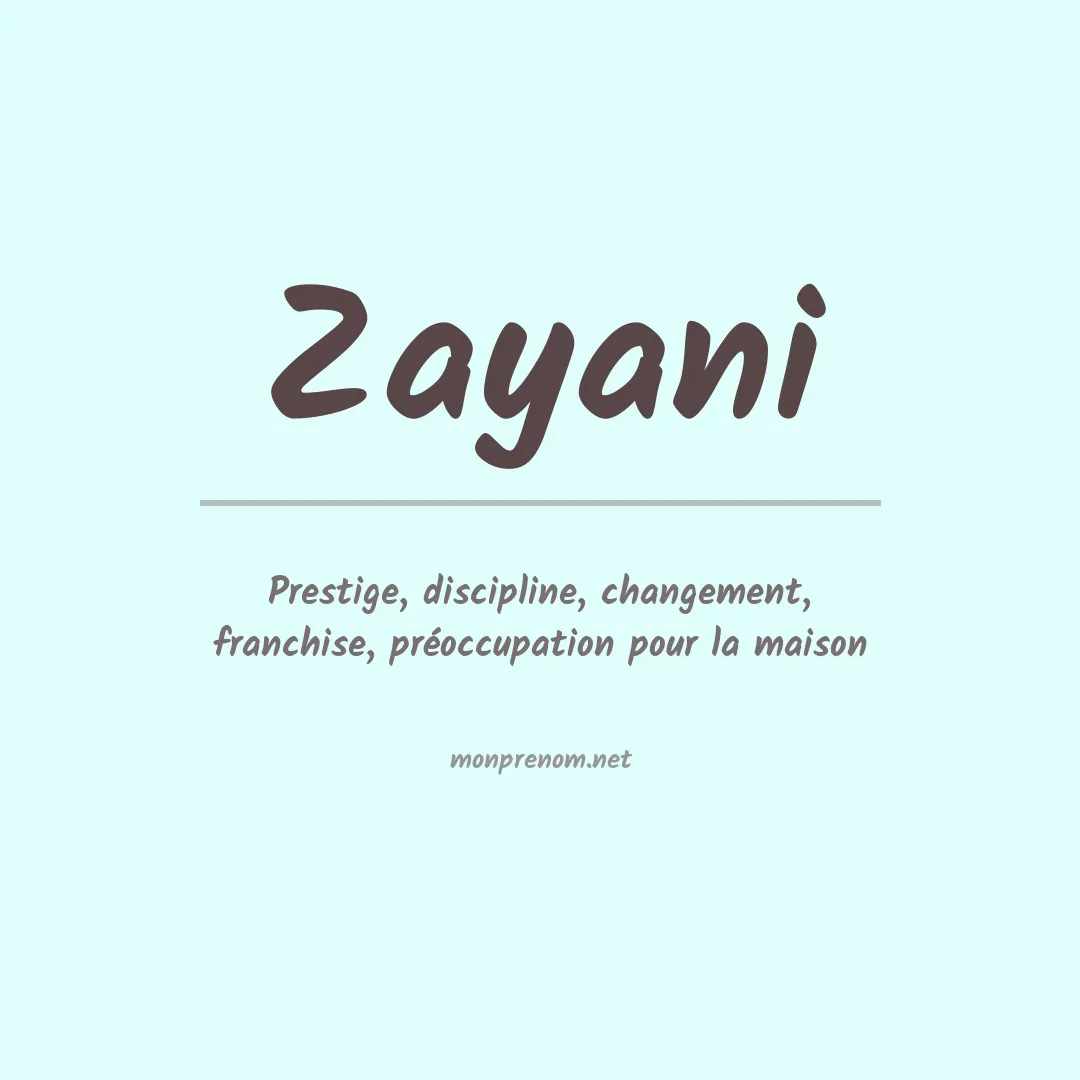 Signification du prénom Zayani