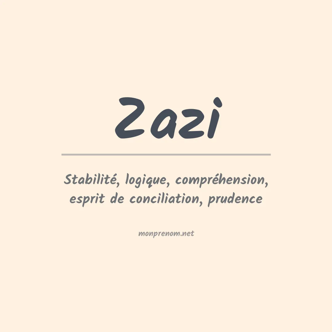 Signification du prénom Zazi