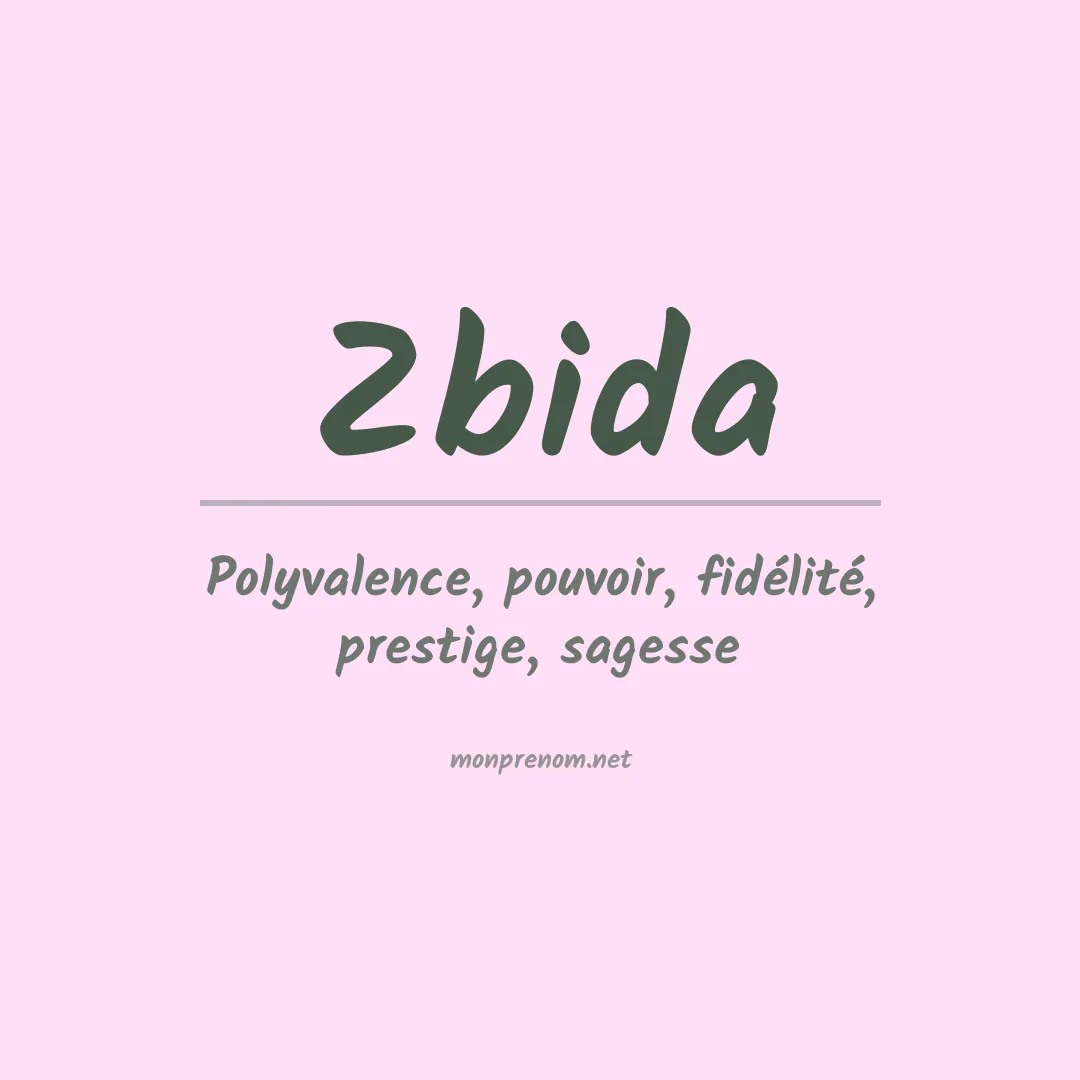 Signification du prénom Zbida