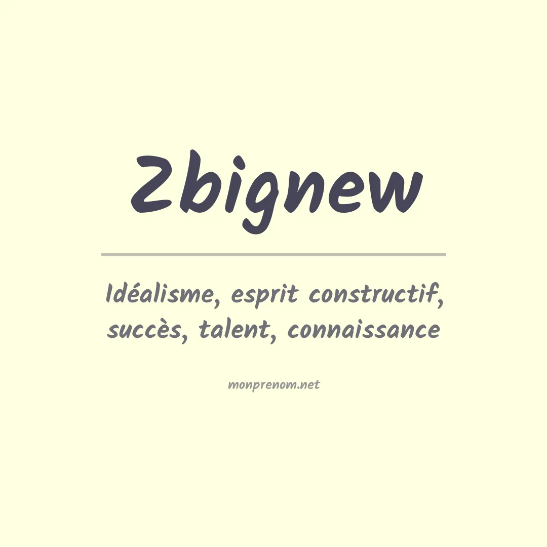 Signification du prénom Zbignew