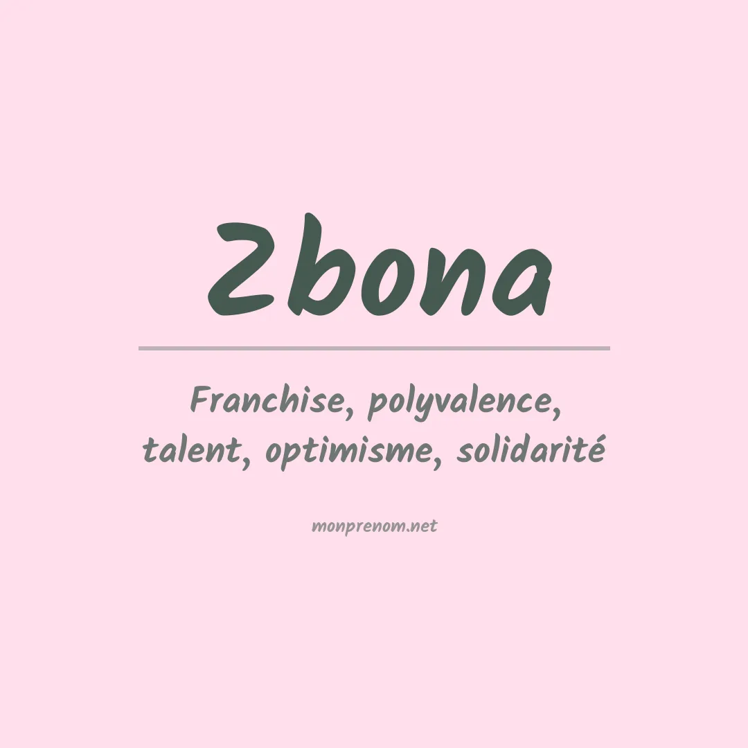 Signification du prénom Zbona