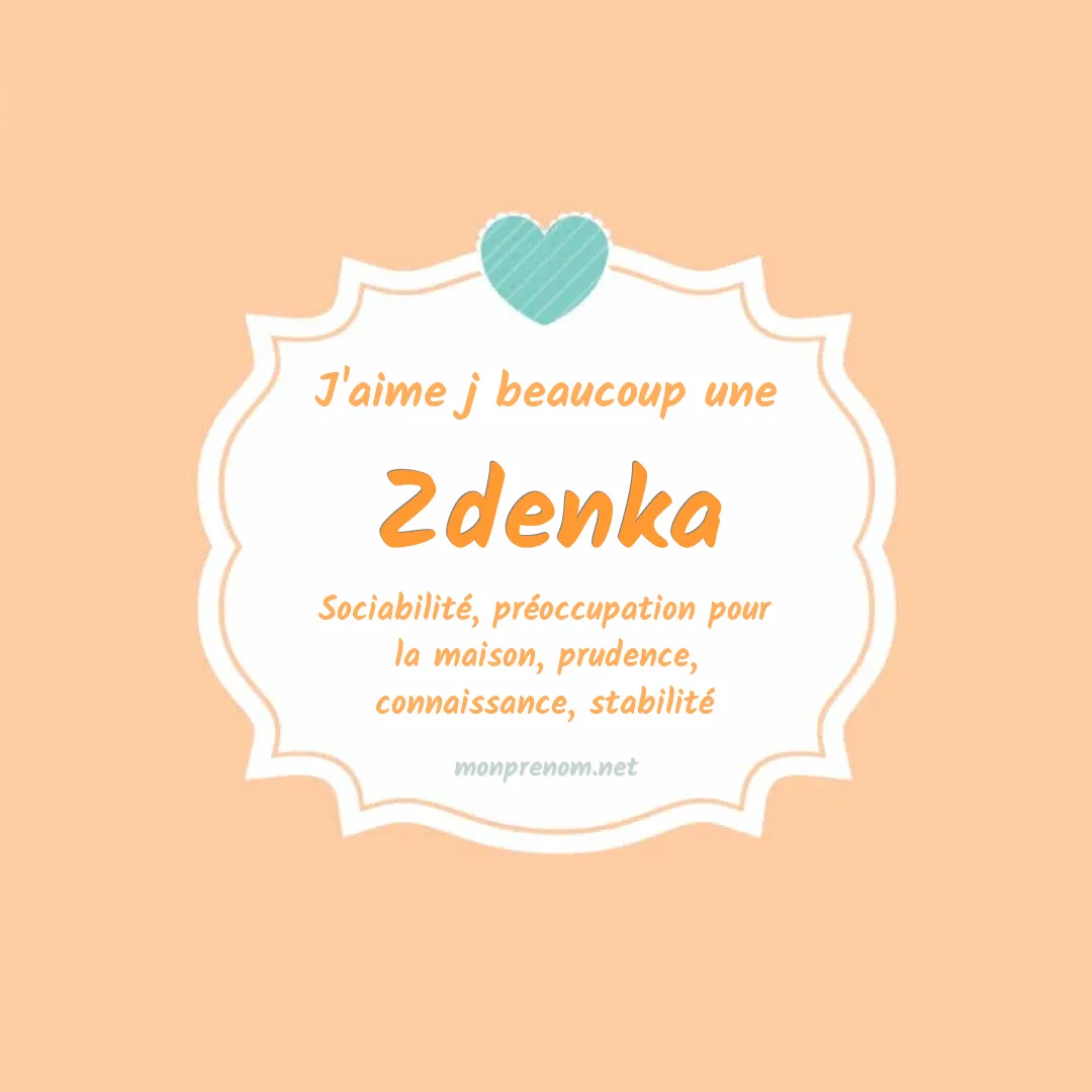 J'aime beaucoup Zdenka
