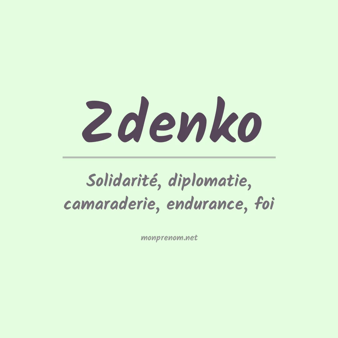 Signification du prénom Zdenko