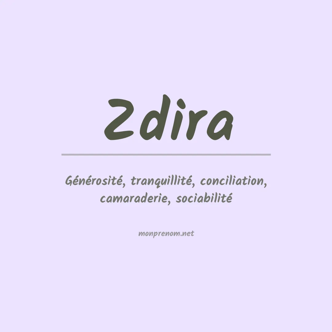 Signification du prénom Zdira