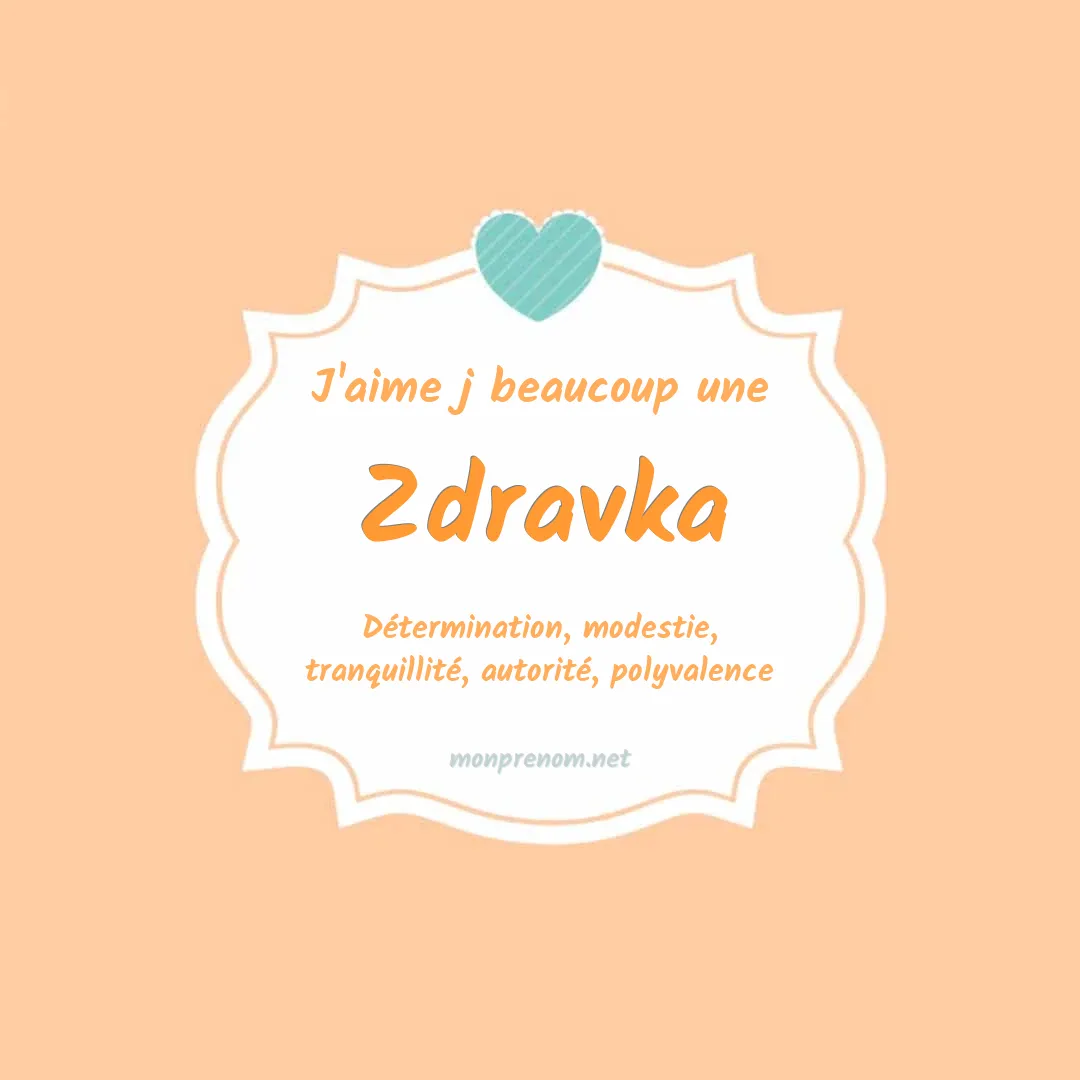J'aime beaucoup Zdravka