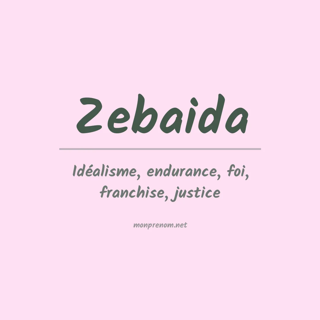 Signification du prénom Zebaida