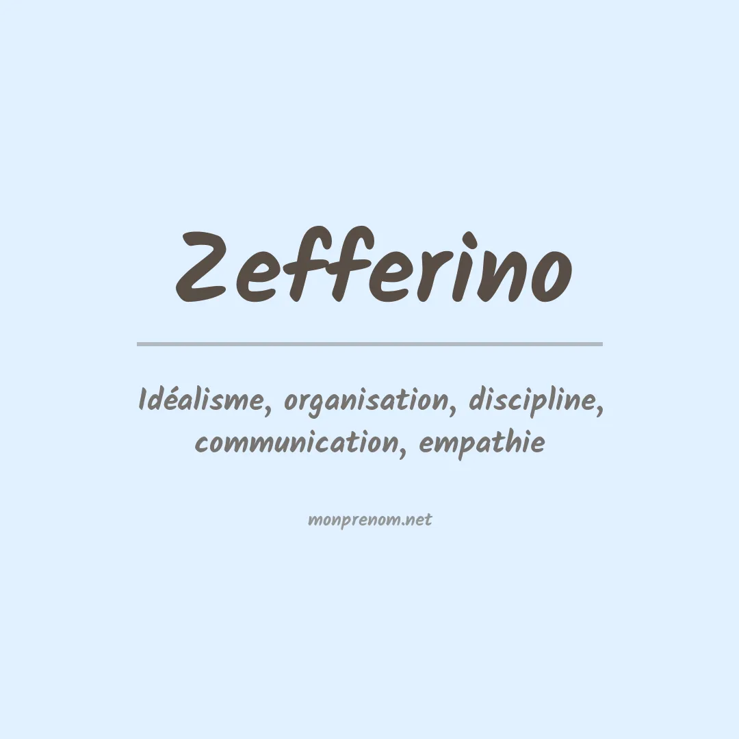 Signification du prénom Zefferino
