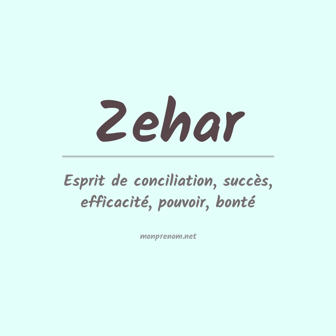 Signification du prénom Zehar