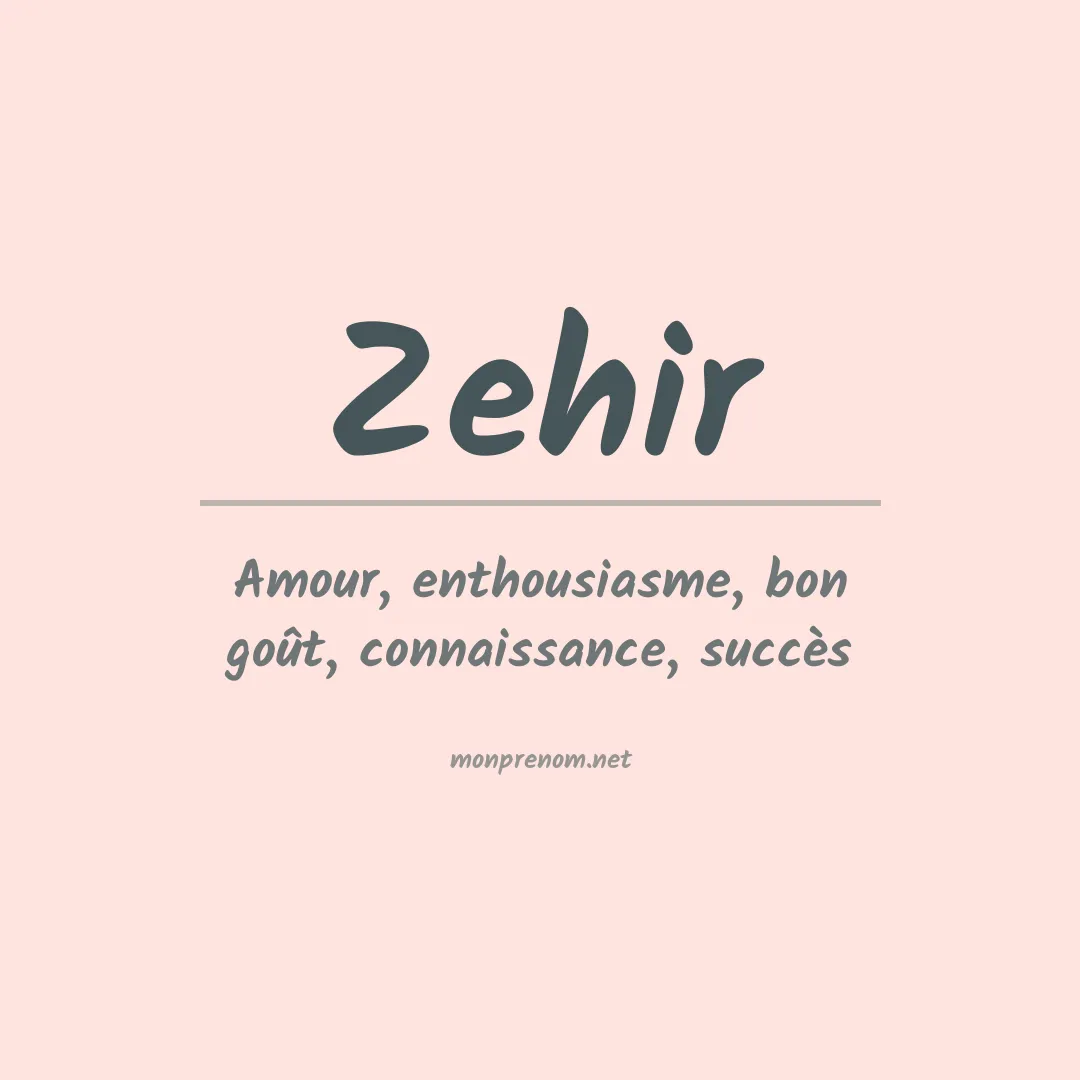 Signification du prénom Zehir