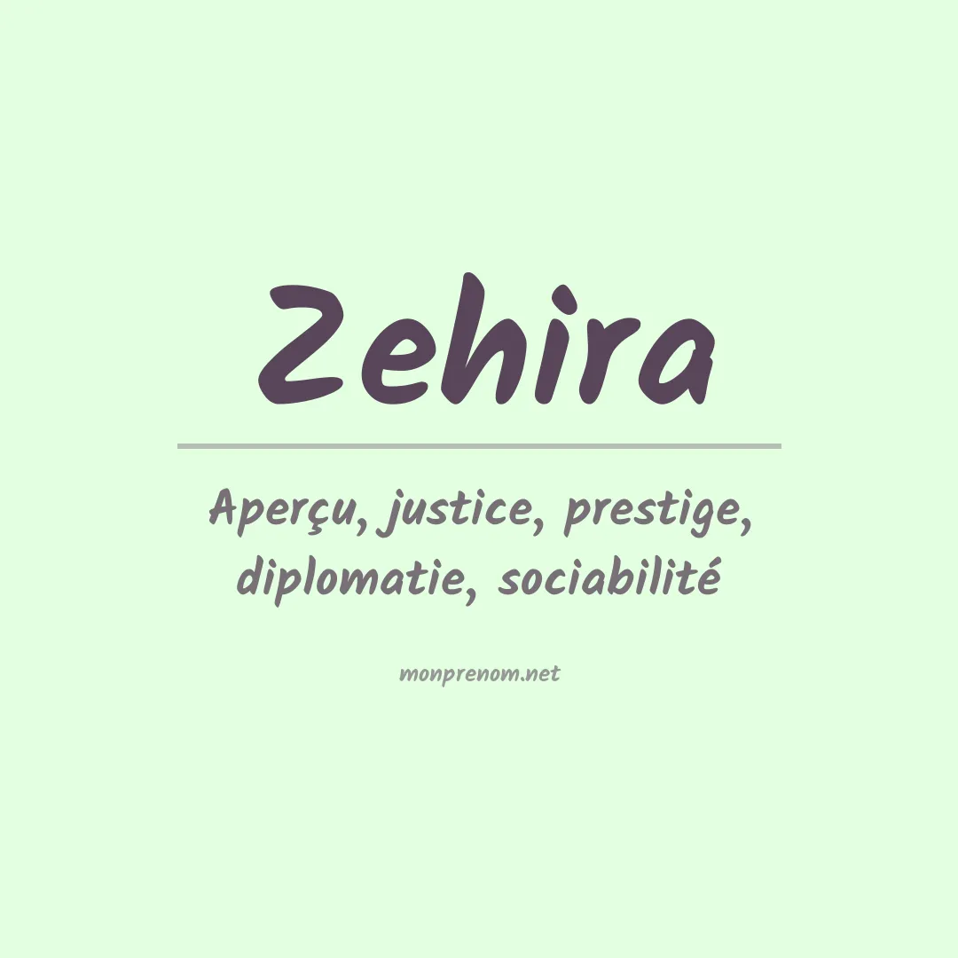 Signification du prénom Zehira