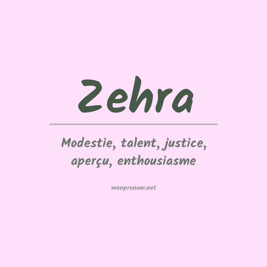 Signification du prénom Zehra