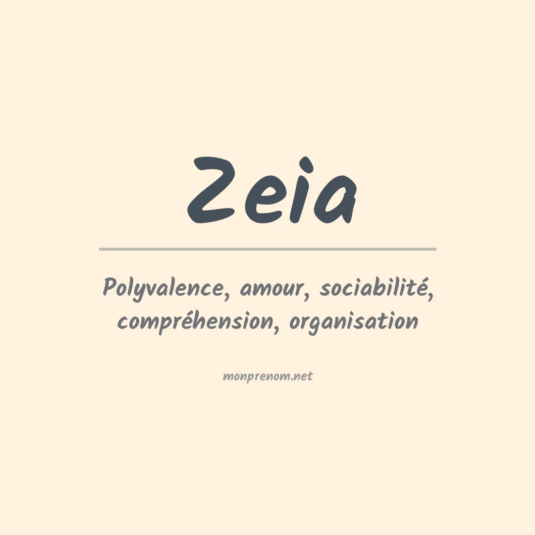 Signification du prénom Zeia