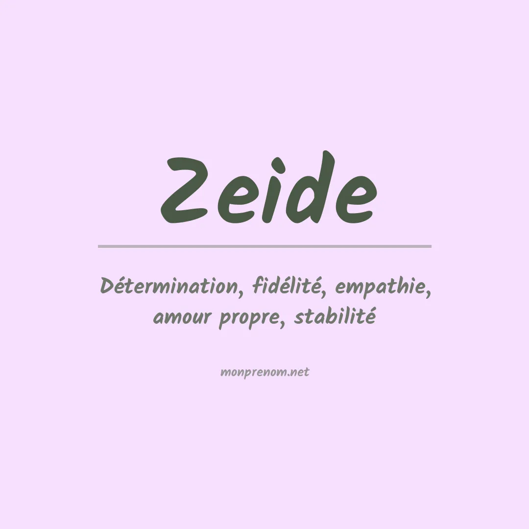 Signification du prénom Zeide