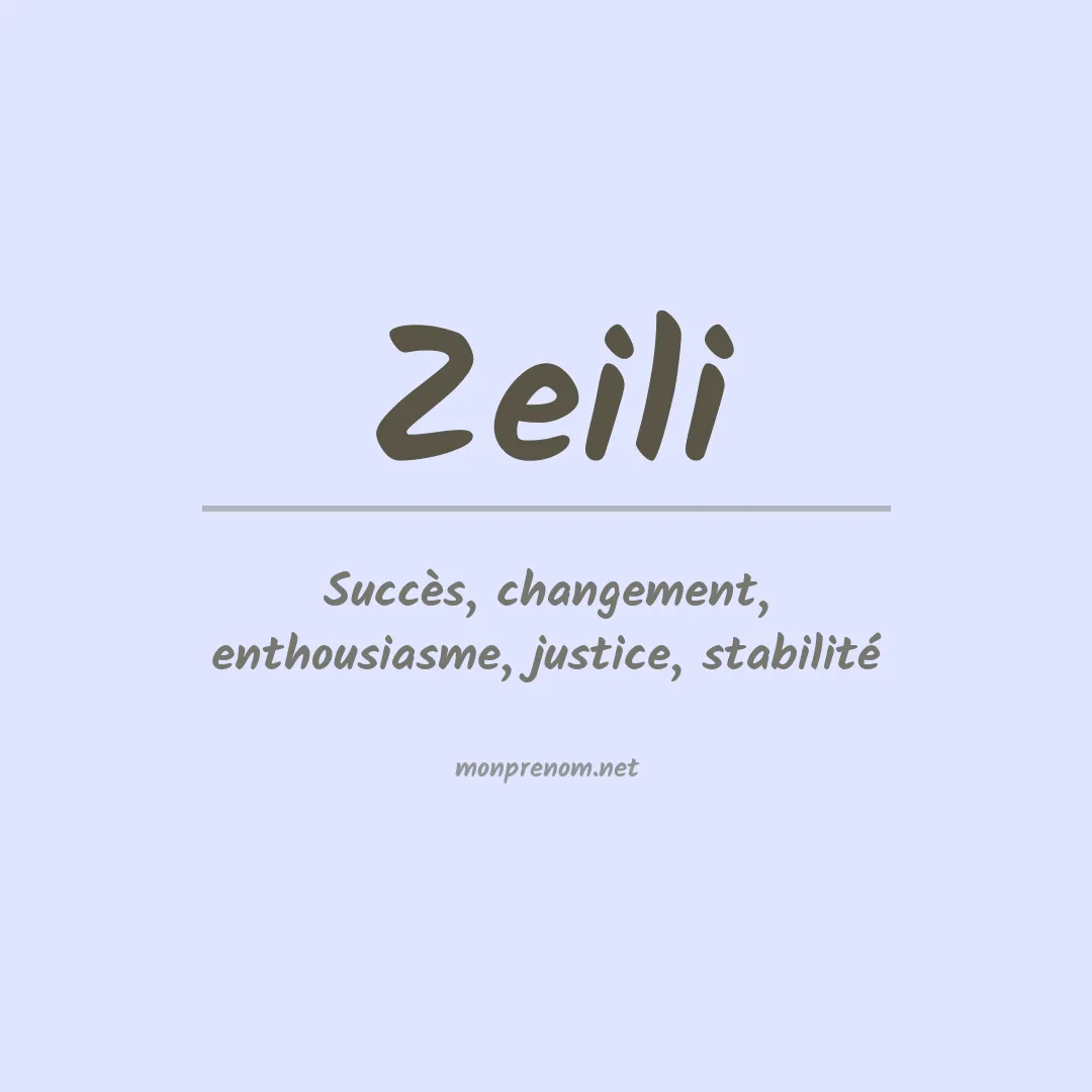 Signification du prénom Zeili