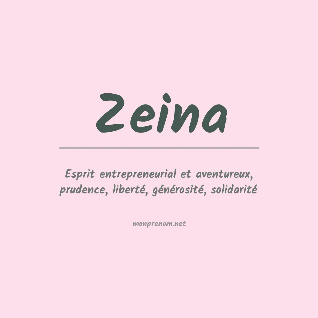 Signification du prénom Zeina