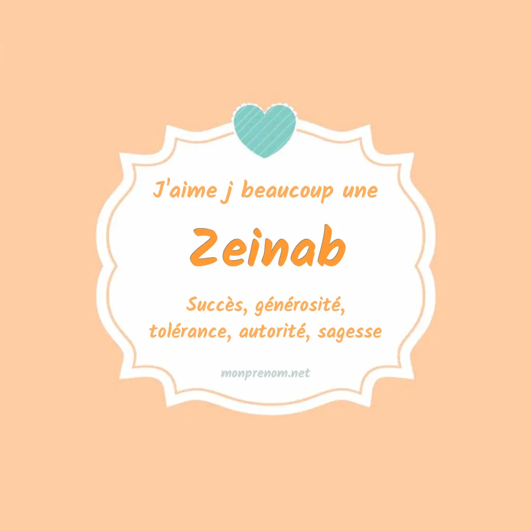 J'aime beaucoup Zeinab