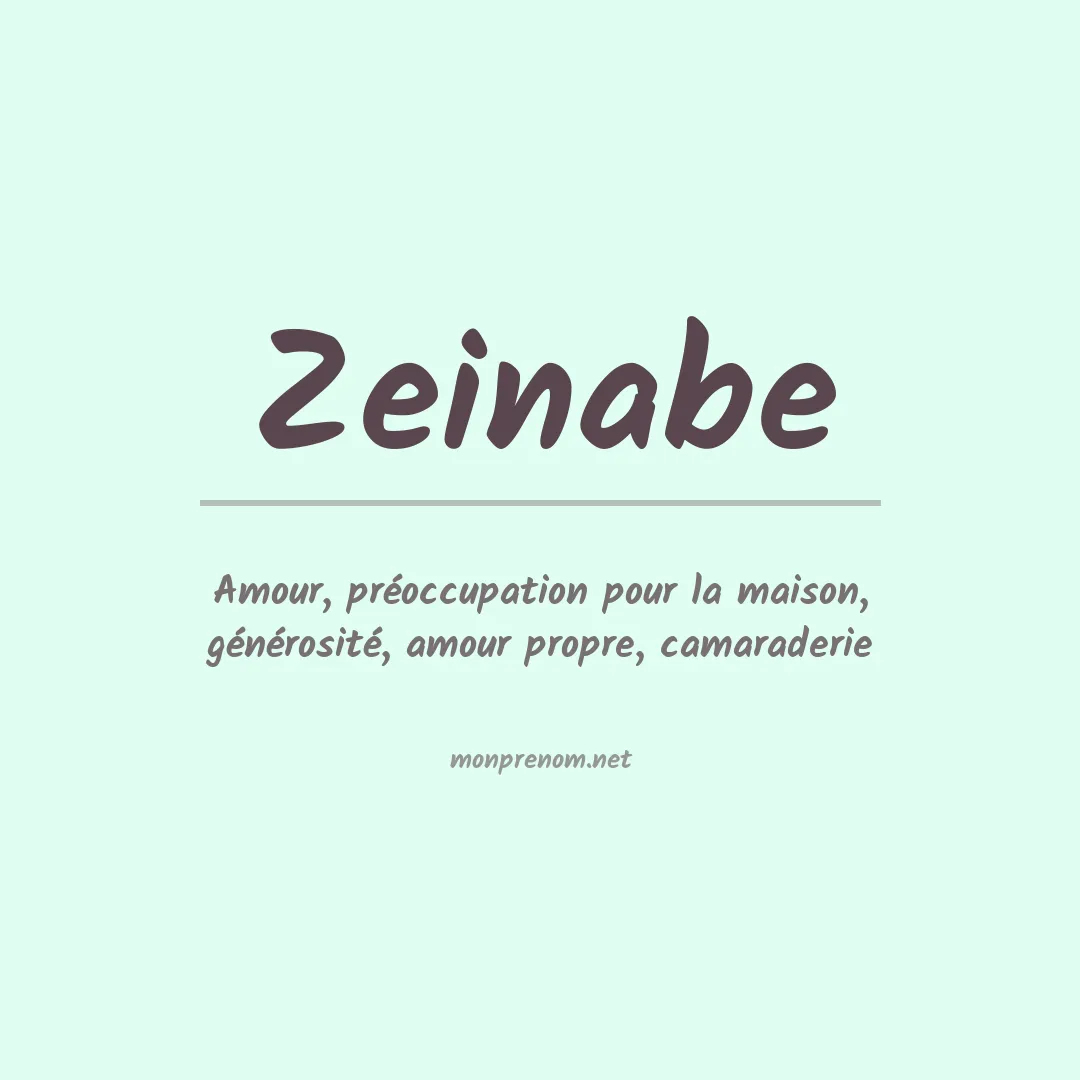 Signification du prénom Zeinabe
