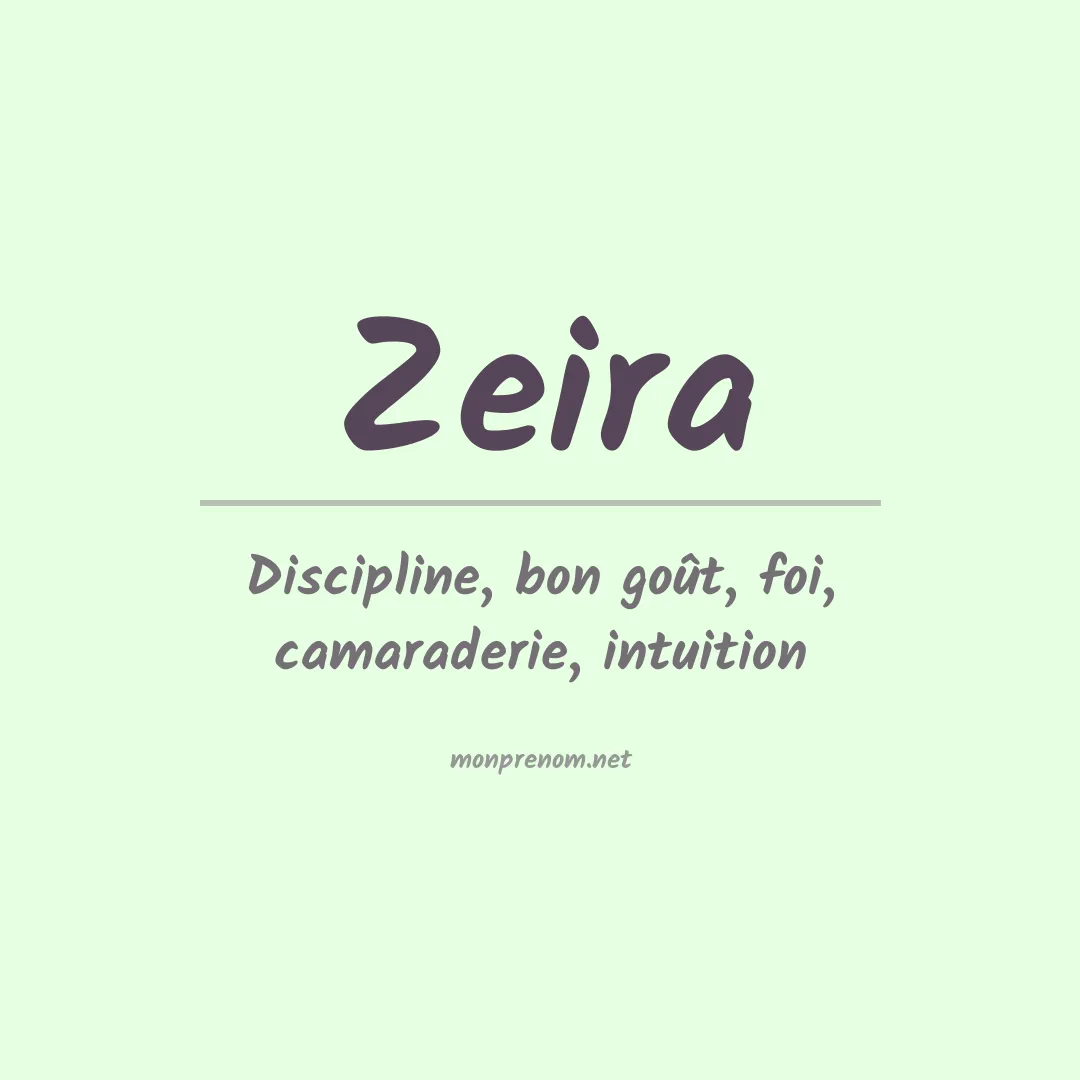 Signification du prénom Zeira