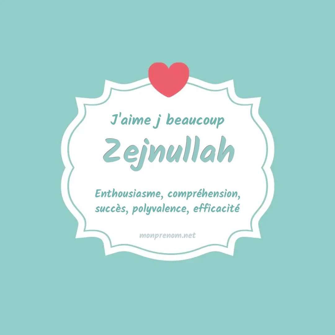 J'aime beaucoup Zejnullah