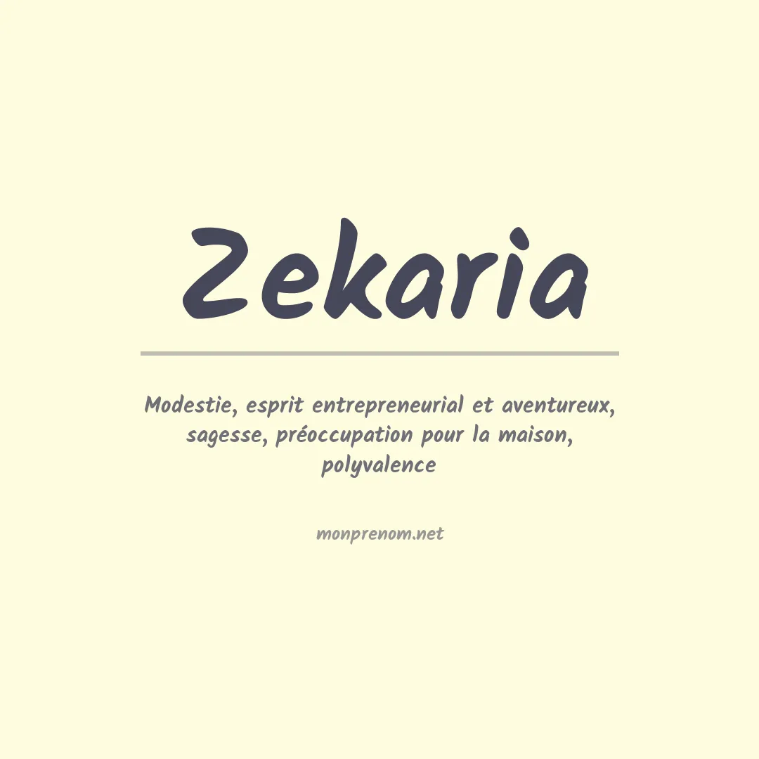 Signification du prénom Zekaria