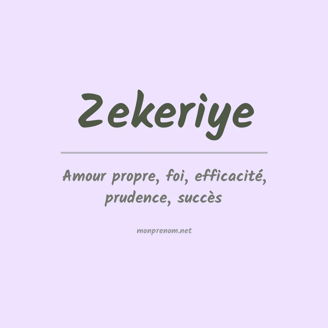 Signification du prénom Zekeriye