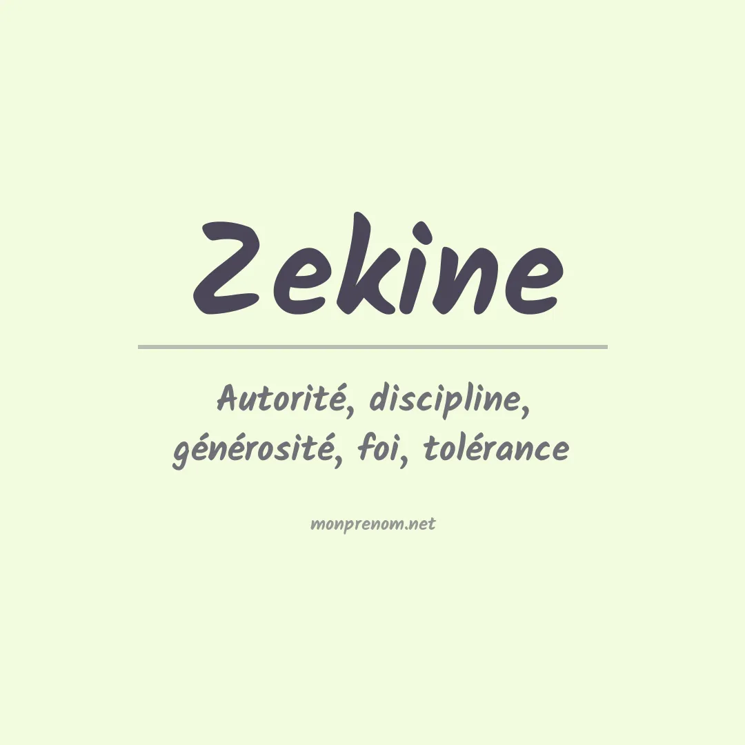 Signification du prénom Zekine