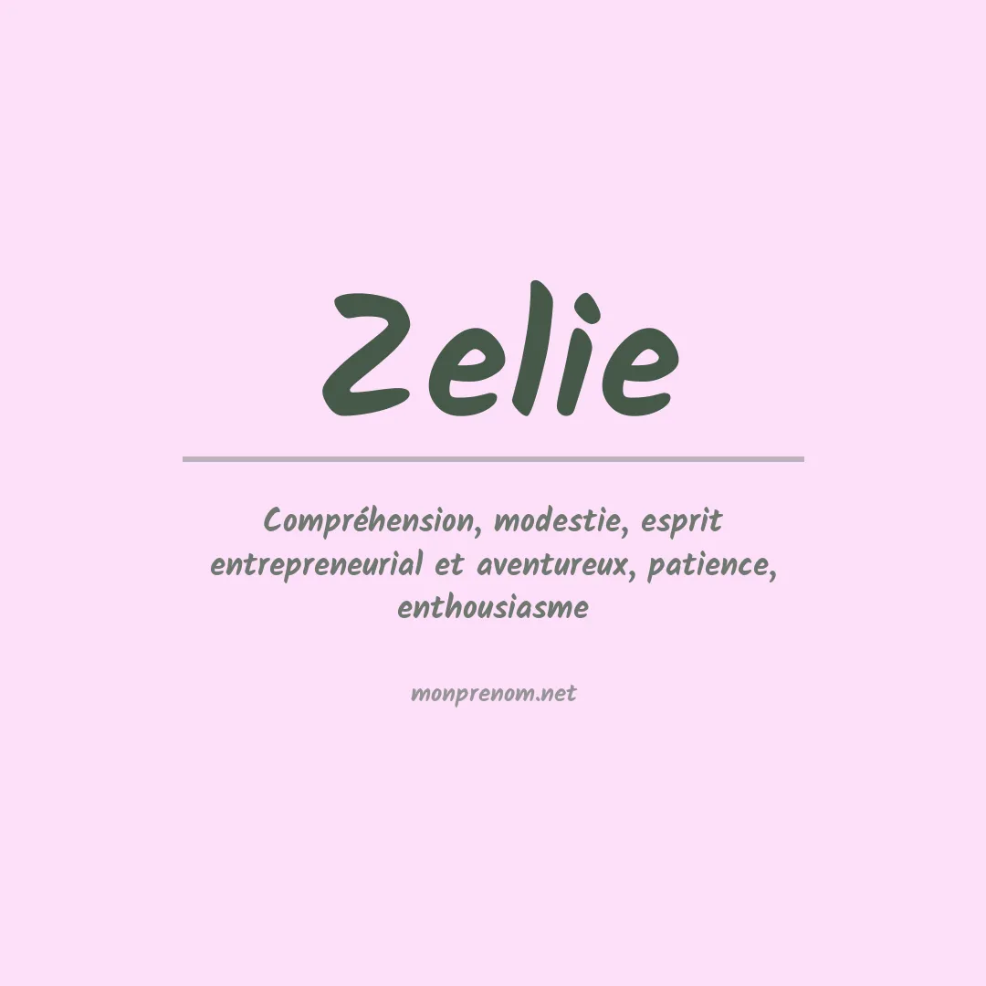 Signification du prénom Zelie