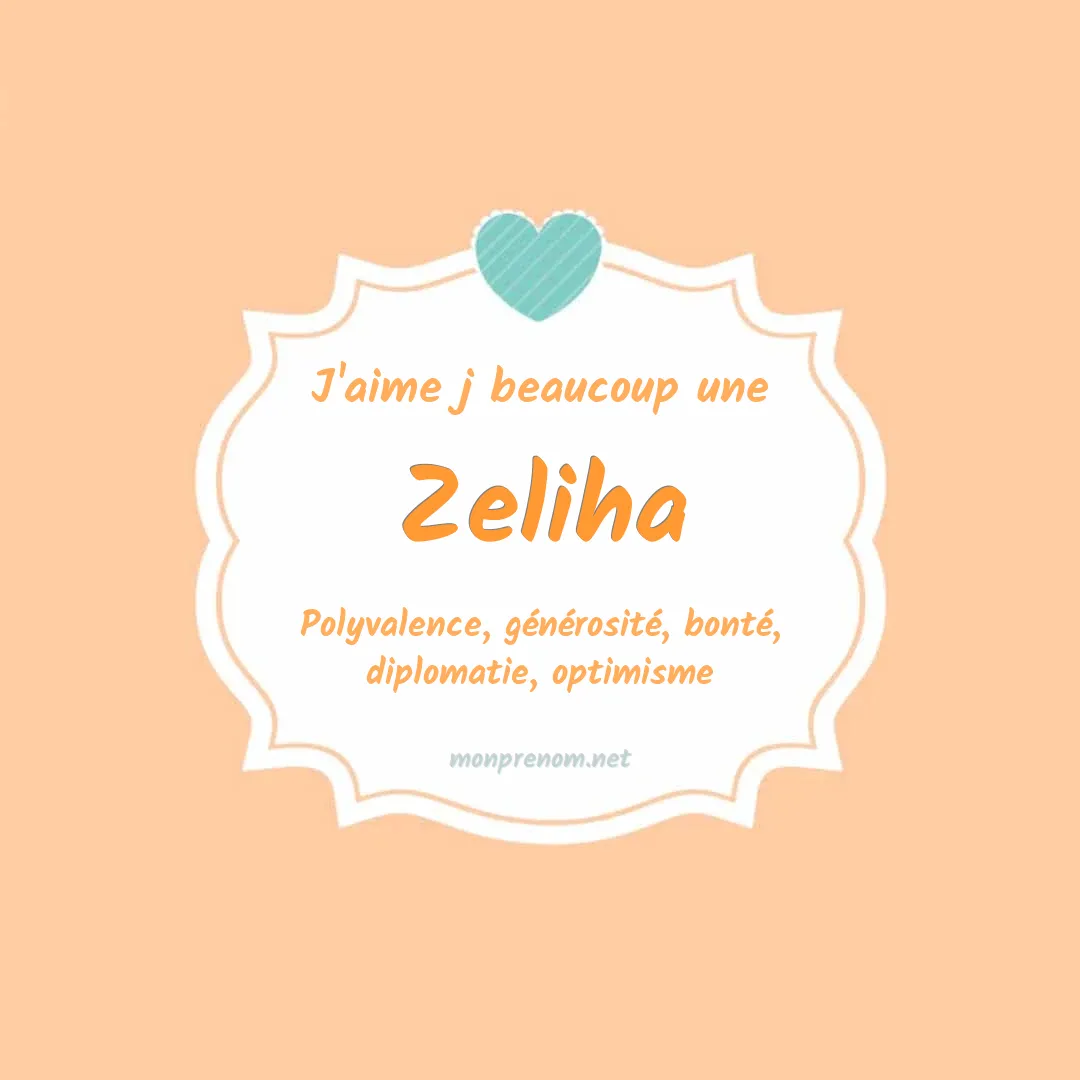 J'aime beaucoup Zeliha