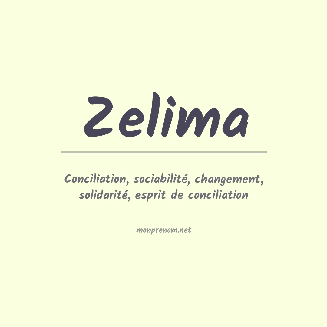 Signification du prénom Zelima