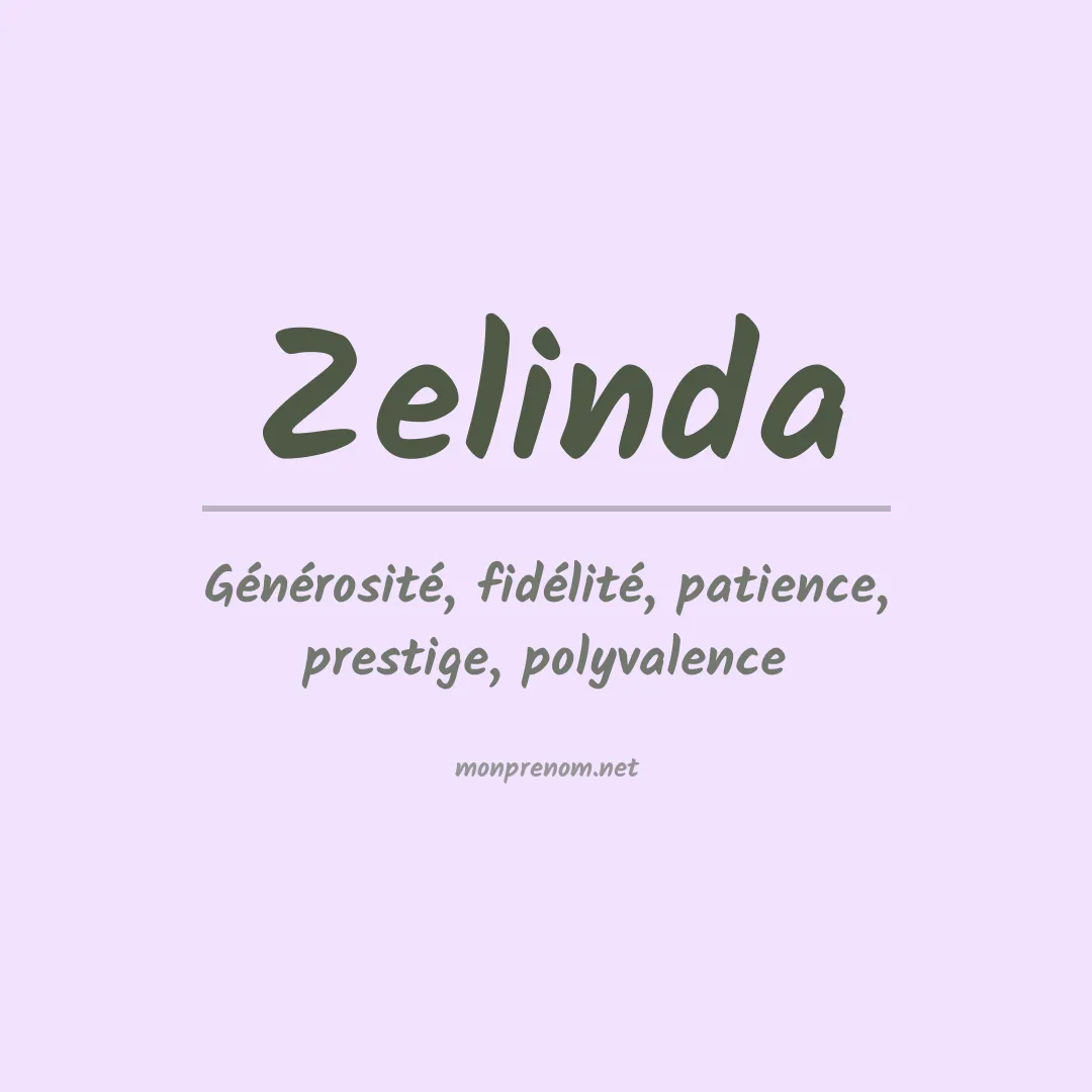Signification du prénom Zelinda