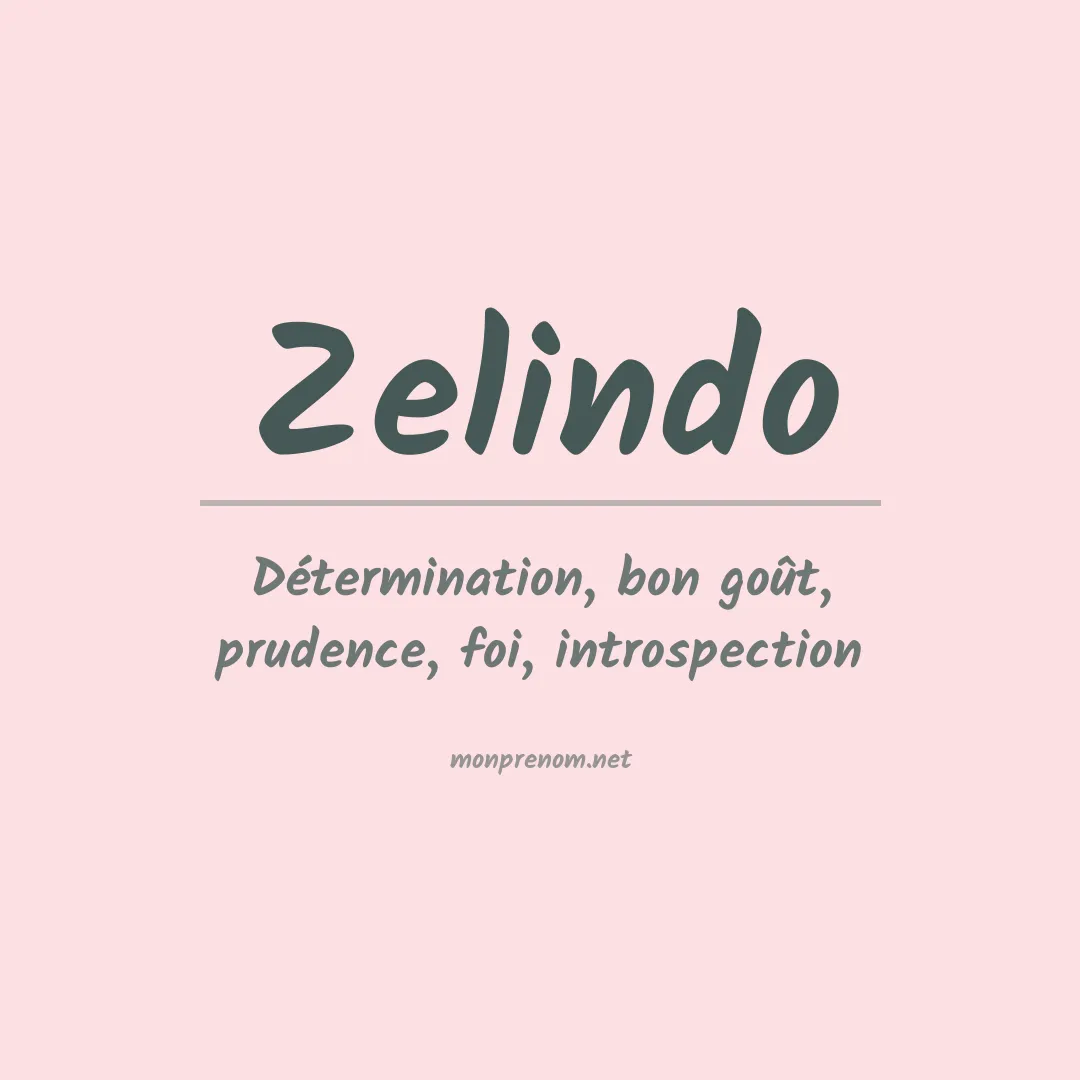 Signification du prénom Zelindo