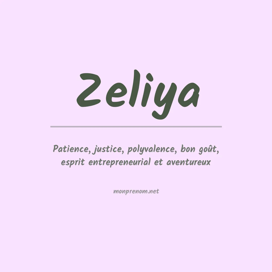 Signification du prénom Zeliya