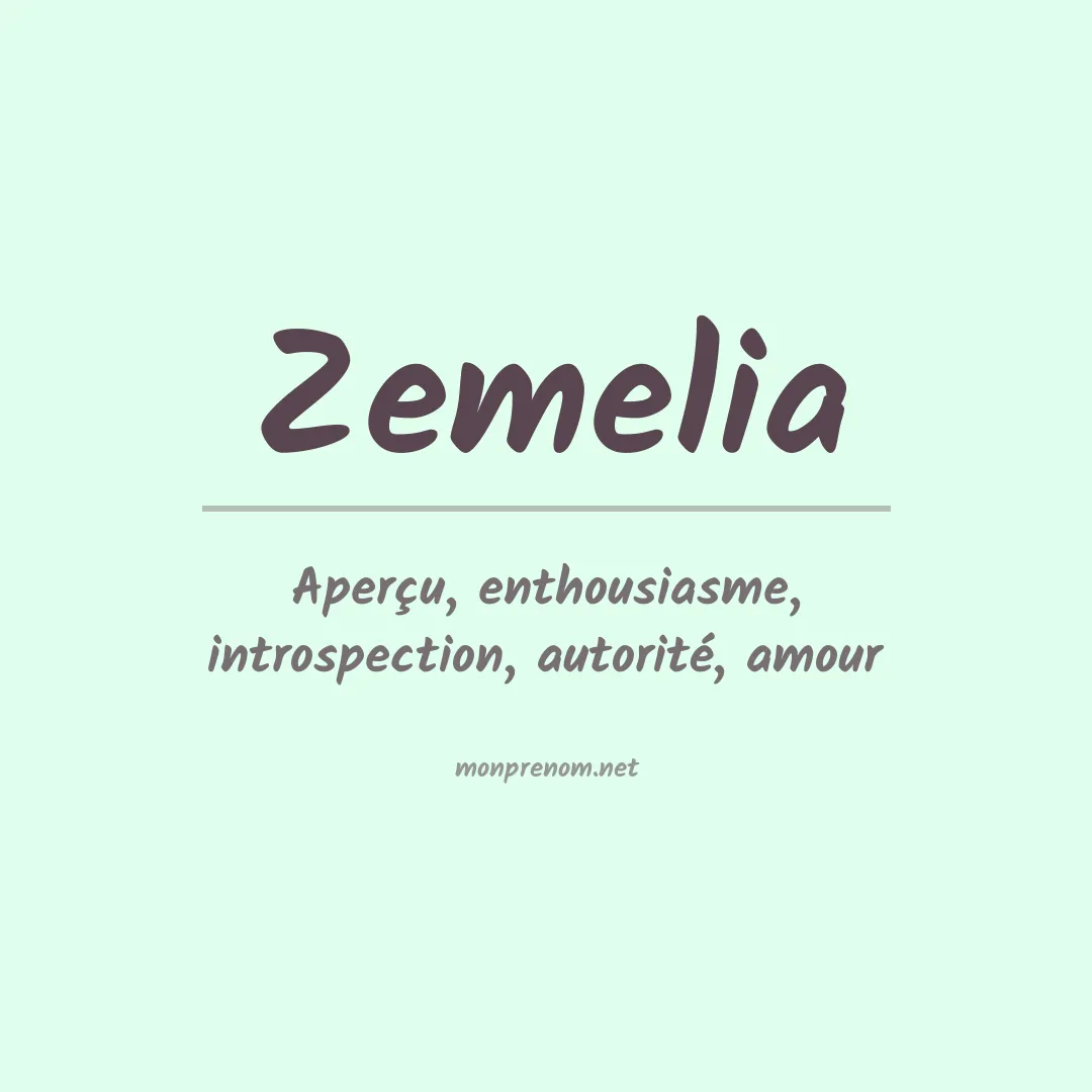 Signification du prénom Zemelia