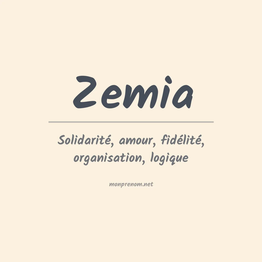 Signification du prénom Zemia