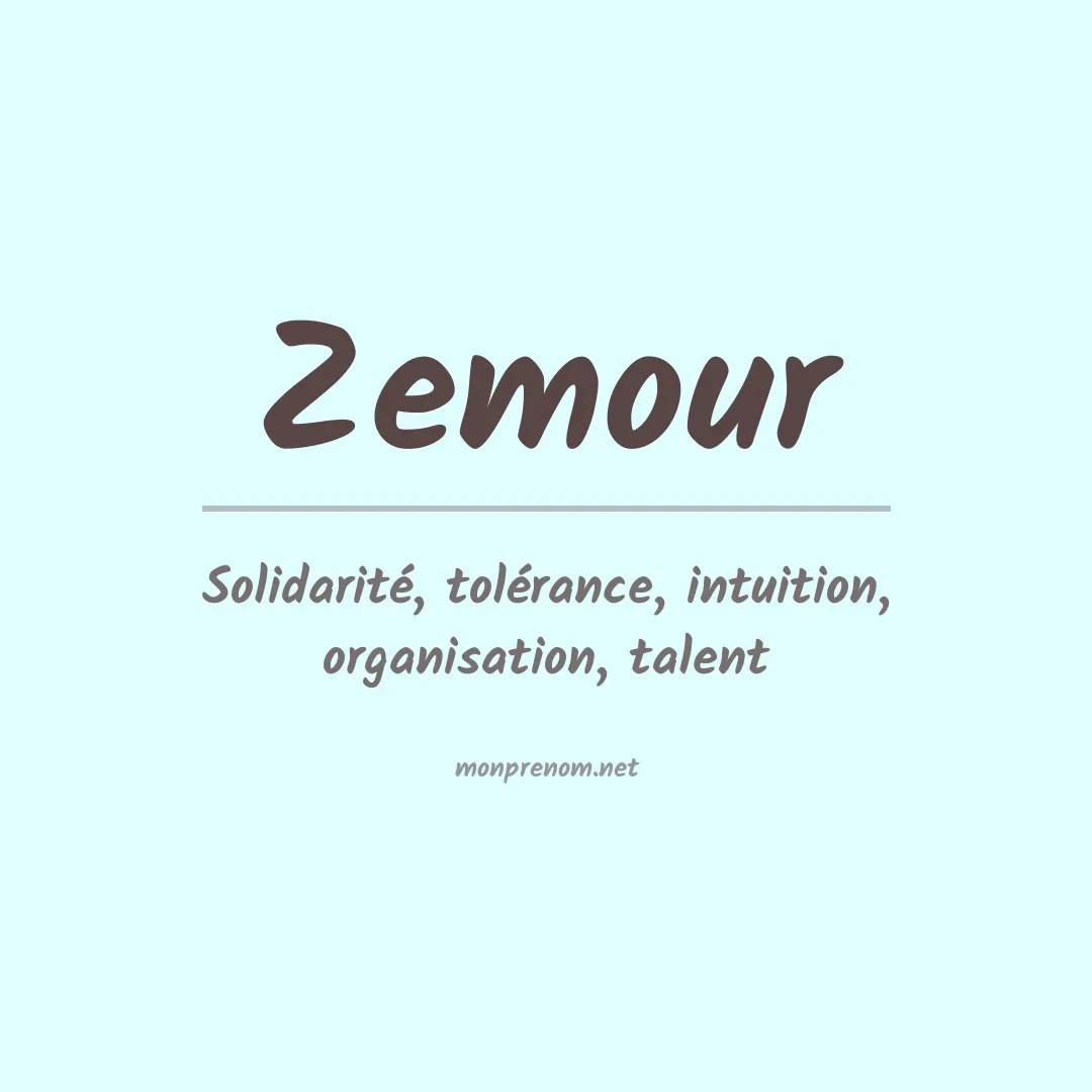 Signification du prénom Zemour