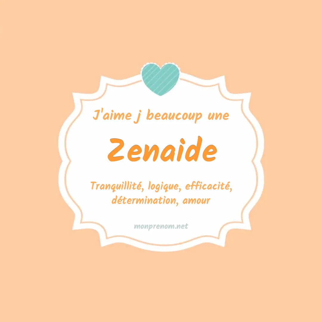 J'aime beaucoup Zenaide