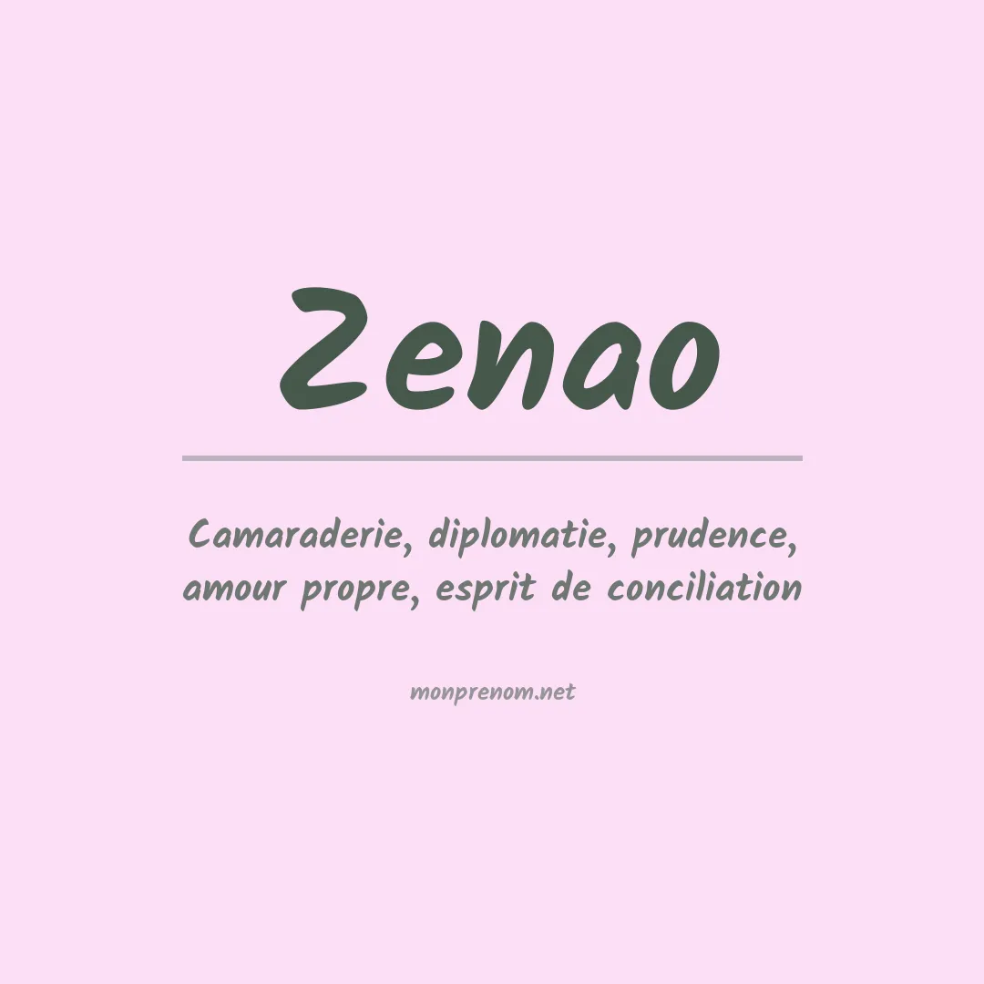 Signification du prénom Zenao